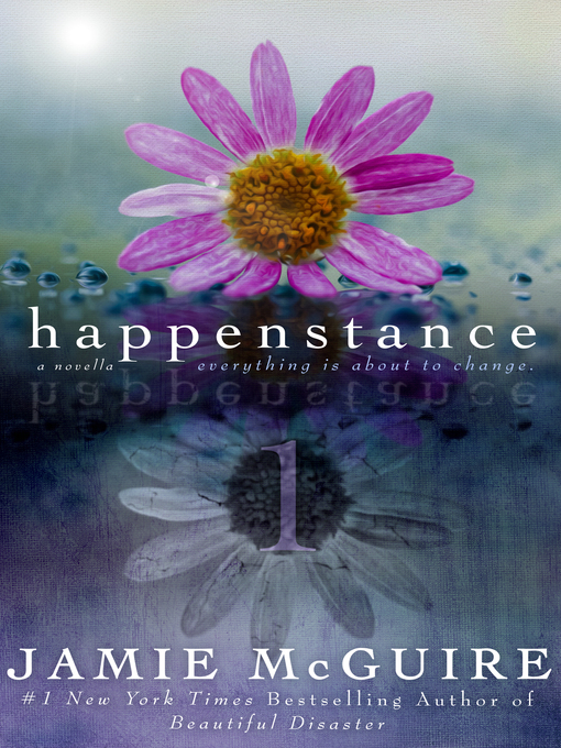 Title details for Happenstance 1 by Jamie McGuire - Available